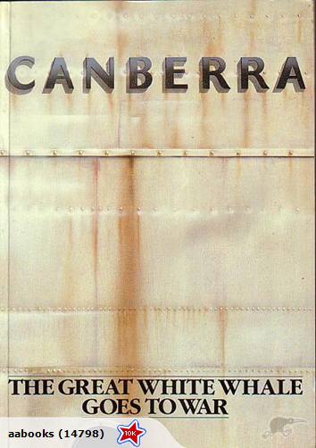 Canberra The Great White Whale Goes to War
