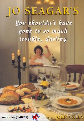 JO SEAGAR's You shouldnt have gone to so much trouble Signed