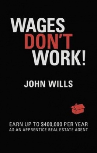 Wages Don't Work! Earn Up to $400,000 Per Year as an Apprentice Real Estate Agent