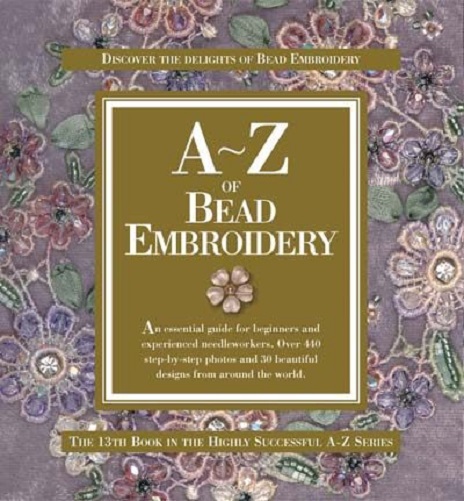 A-Z Of Bead Embroidery