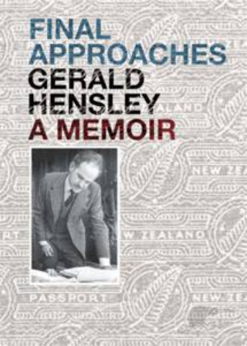 Final Approaches Gerald Hensley A Memoir