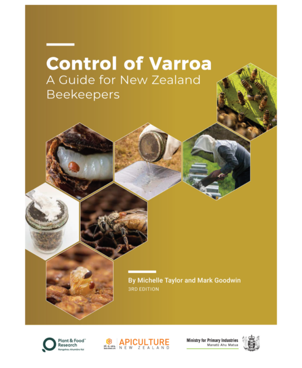 Control of Varroa: A Guide for New Zealand Beekeepers 3rd edition