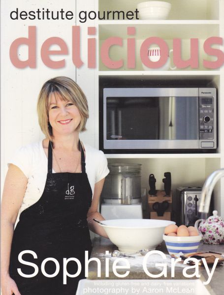 Destitute Gourmet Delicious by Sophie Gray