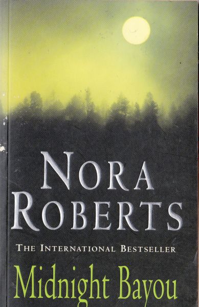 Image for Nora Roberts Midnight Bayou Nora Roberts Midnight Bayou