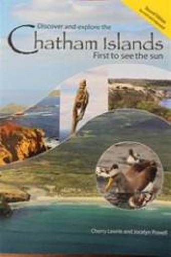 Image for Discover and Explore the Chatham Islands: First to See the Sun Discover and Explore the Chatham Islands: First to See the Sun
