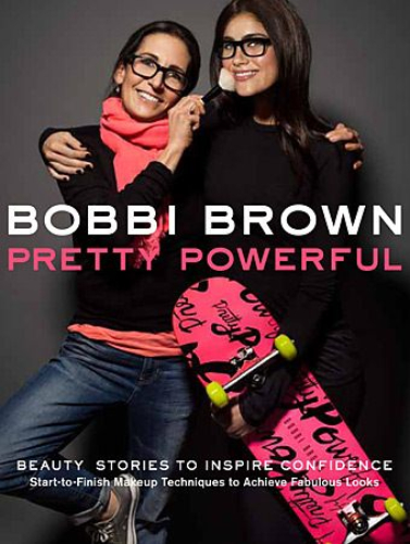 Bobbi Brown's Pretty Powerful