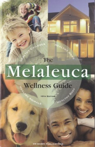 The Melaleuca Wellness Guide 12th Edition