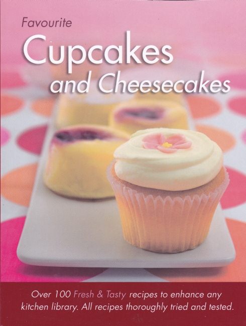 Favourite Cupcakes and Cheesecakes