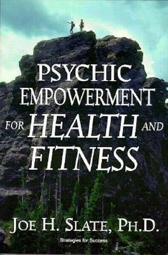 Psychic Empowerment for Health and Fitness