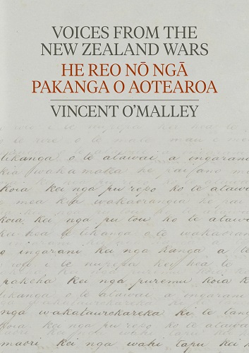 Voices from the New Zealand Wars He Reo no nga Pakanga o Aotearoa