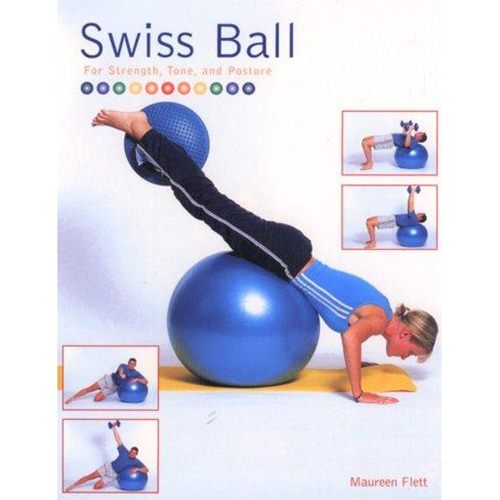 Swiss Ball for Strength, Tone and Posture