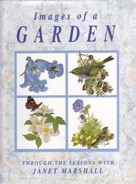 Images of a Garden Through the Seasons with Janet Marshall