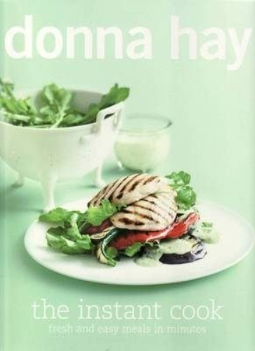 The Instant Cook by Donna Hay