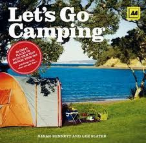Let's Go Camping by Sarah Bennett and Lee Slater