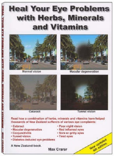 Heal Your Eye Problems with Herbs, Minerals and Vitamins
