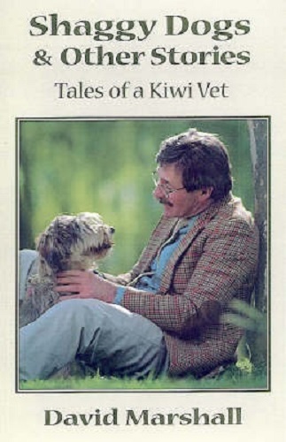 Shaggy Dogs & Other Stories Tales of a Kiwi Vet