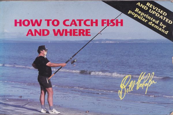 How to Catch Fish and Where