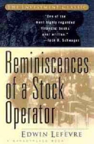 The Investment Classic Reminiscences of a Stock Operator