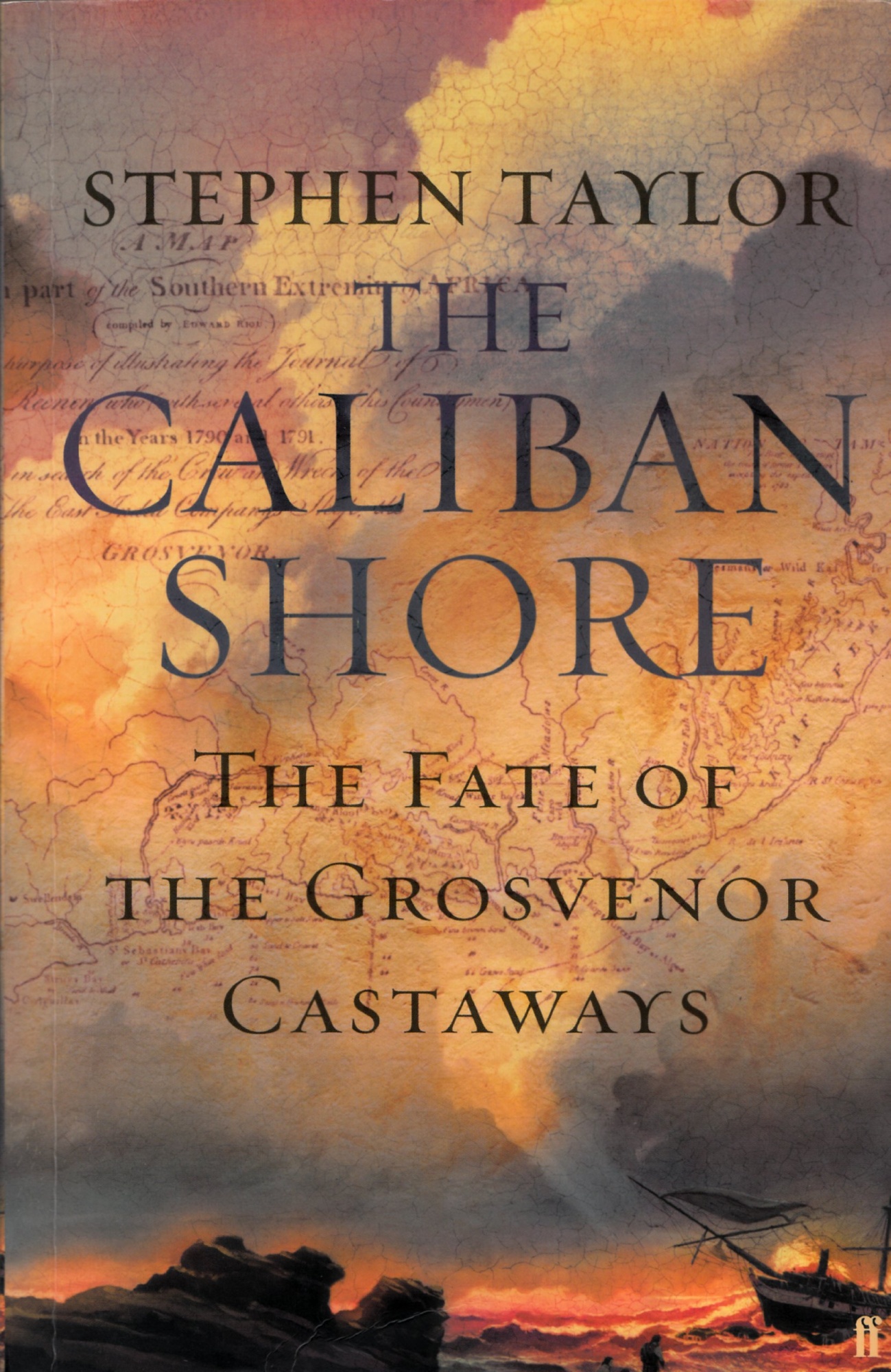 The Caliban Shore: The Tale Of The Grosvenor Castaways