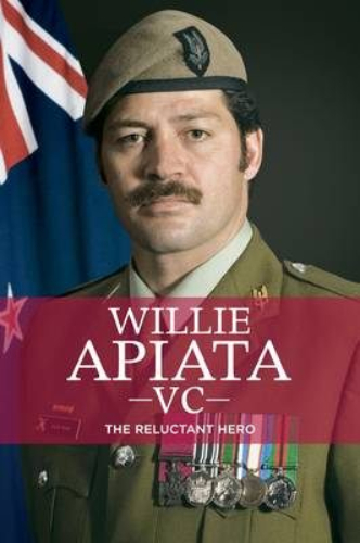 Willie Apiata VC The Reluctant Hero Signed