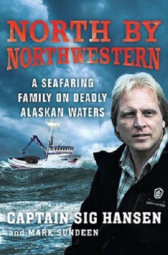 North by Northwestern A Seafaring Family on Deadly Alaskan Waters