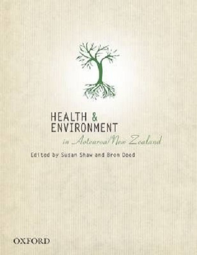 Health and Environment in the Context of Aotearoa New Zealand