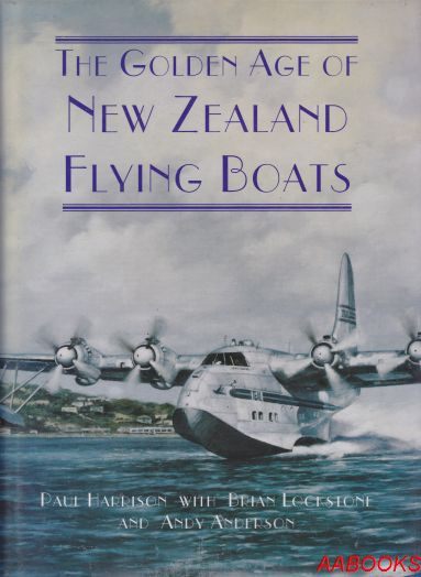 The Golden Age of New Zealand Flying Boats