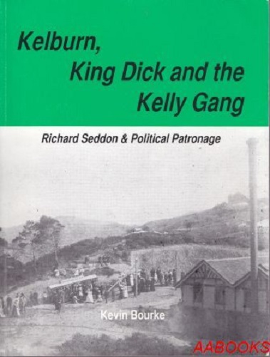 Kelburn, King Dick and the Kelly Gang (Signed)