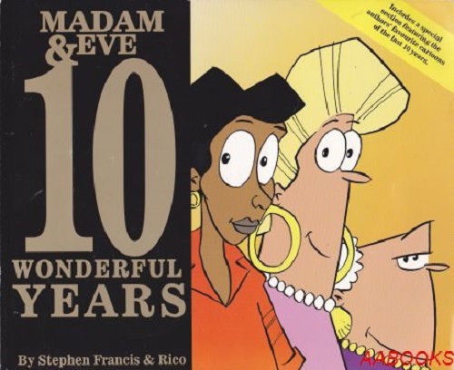 Madam and Eve 10 Wonderful Years