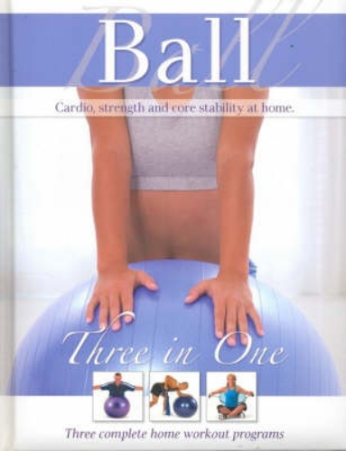 Ball 3 in 1 Cardio Strength and Core Stability at Home