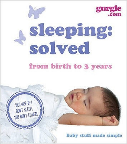 Sleeping: Solved from birth to 3 years