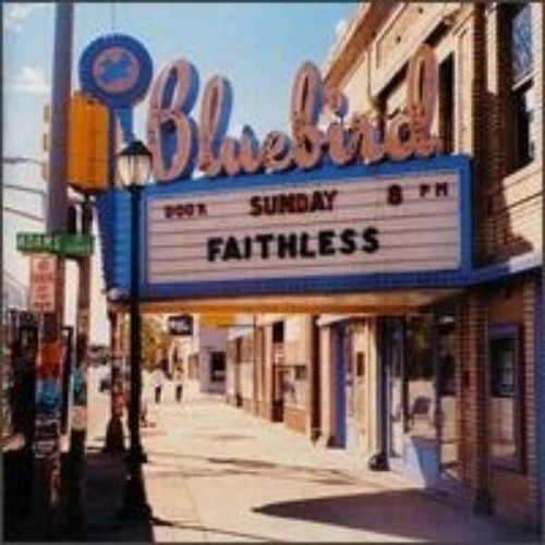 Blue Bird Faithless Sunday 8pm