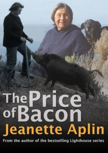 The Price of Bacon by Jeanette Aplin