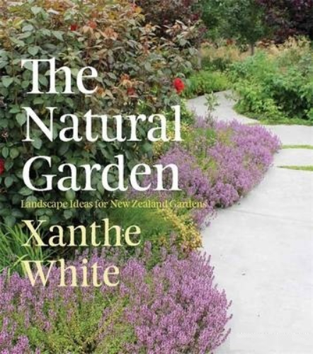 The Natural Garden by Xanthe White