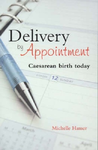 Delivery by Appointment Caesarean Birth Today