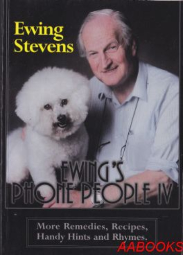Ewing's Phone People IV More Remedies Recipes Hints and Rhymes