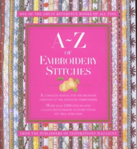 A-Z of Embroidery Stitches by Sue Gardner
