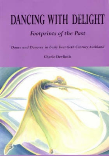 Dancing with Delight: Dance and Dancers in Early Twentieth Century Auckland
