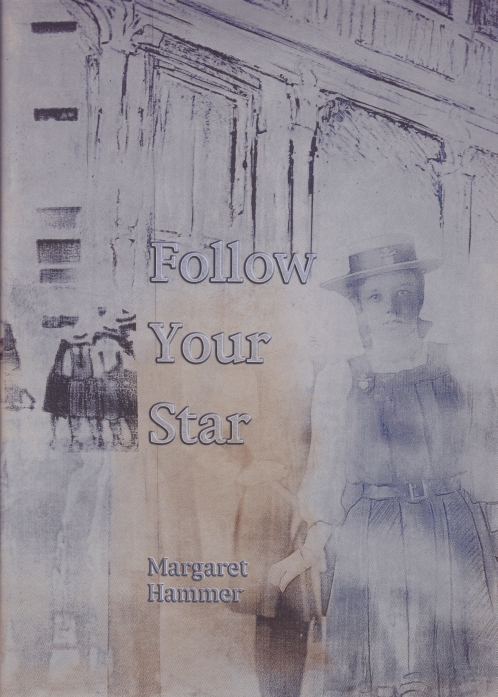 Follow Your Star: Diocesan School for Girls, Auckland 1903-2003
