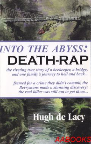 Into the Abyss Death-Rap The Saga of the Berryman