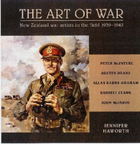 The Art of War NZ Artists in the Field 1939-1945