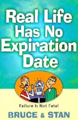 Real Life Has No Expiration Date