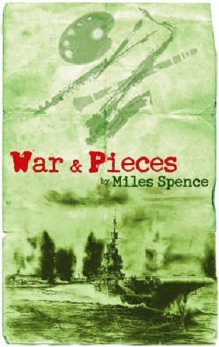 War and Pieces by Miles Spence