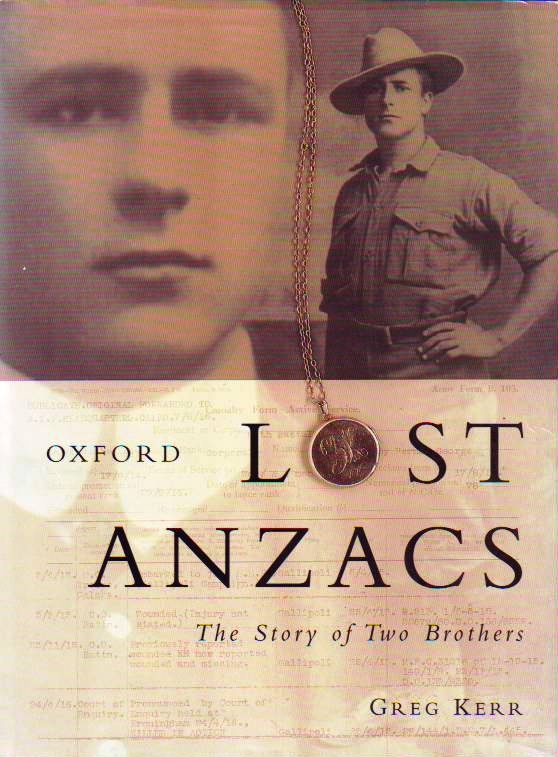Lost Anzacs The Story of Two Brothers by Greg Kerr