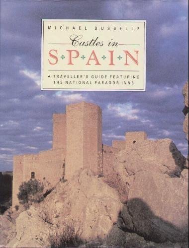 Castles in Spain by Michael Busselle