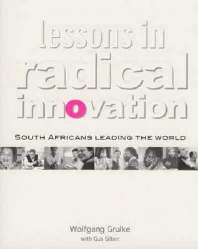 Lessons in Radical Innovation