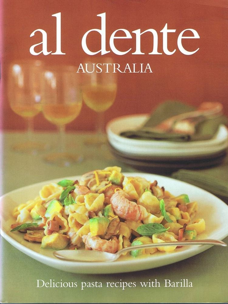 Al Dente Australia Delicious Recipes with Barilla