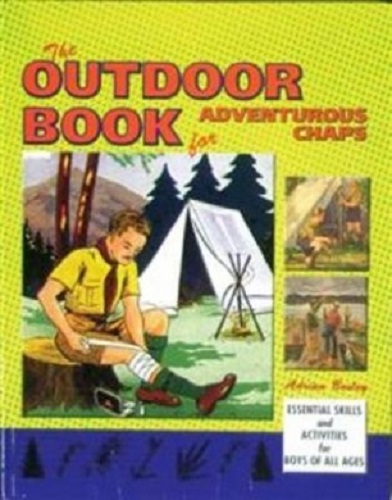 The Outdoor Book for Adventurous Chaps