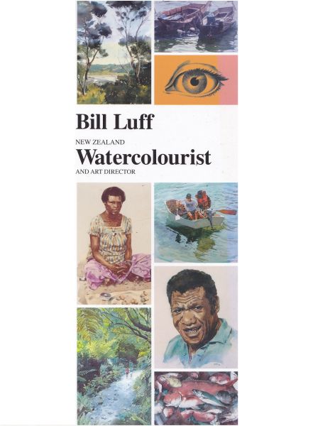 Bill Luff New Zealand Watercolourist Art Director signed