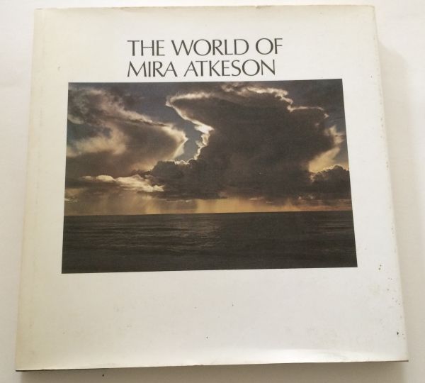 The World of Mira Atkeson